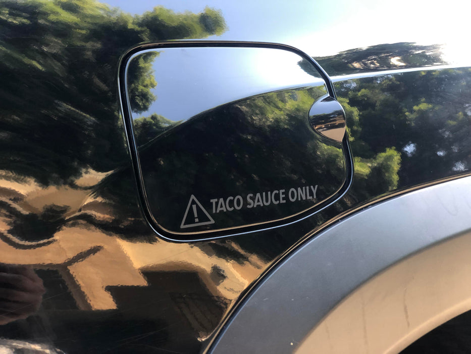 Taco Sauce Only 5 Inch Black Vinyl Decal - Car Window & Laptop Sticker